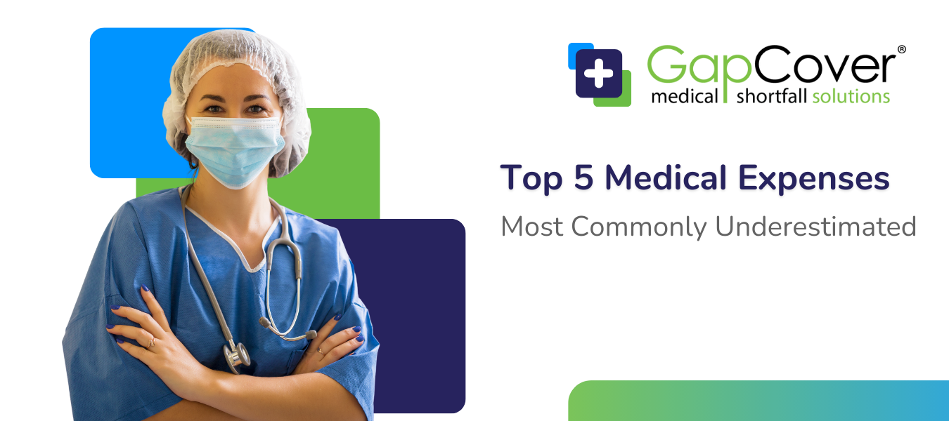 Top-5 Medical-Expenses-Most-Commonly-Underestimated-How-GapCover-Protects-You